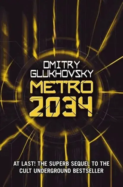 Cover of “Metro 2034” by Dmitry Glukhovsky in black and yellow